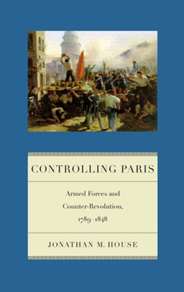 Controlling Paris - Jonathan M. House
