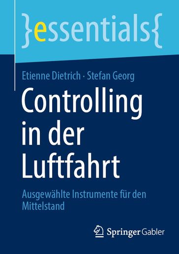 Controlling in der Luftfahrt - Etienne Dietrich - Stefan Georg