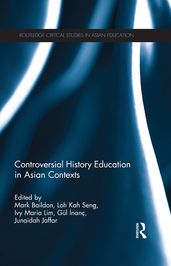 Controversial History Education in Asian Contexts