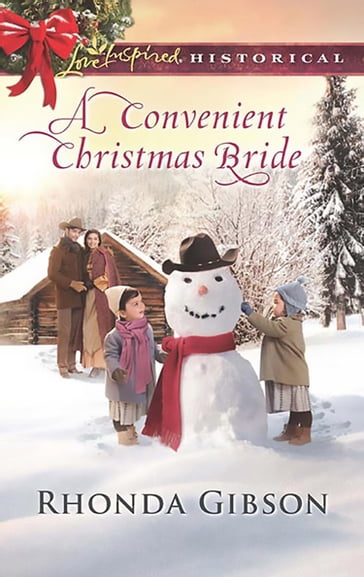 A Convenient Christmas Bride (Mills & Boon Love Inspired Historical) - Rhonda Gibson