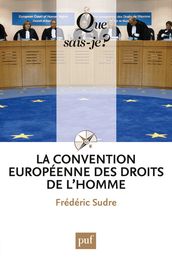 La Convention européenne des droits de l homme