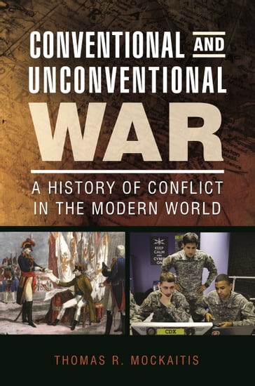 Conventional and Unconventional War - Thomas R. Mockaitis