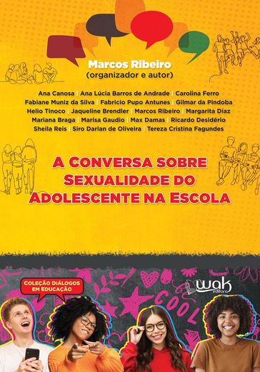 A Conversa sobre Sexualidade do Adolescente na Escola - Marcos Ribeiro