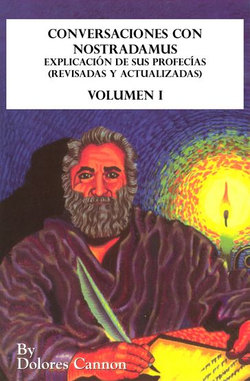 Conversaciones con Nostradamus Volumen I - Dolores Cannon