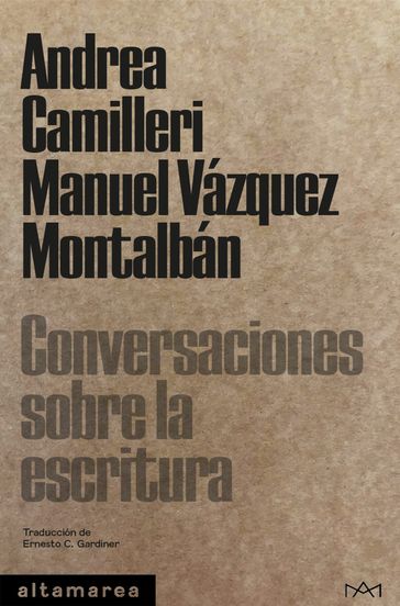 Conversaciones sobre la escritura - Manuel Vázquez Montalbán - Andrea Camilleri