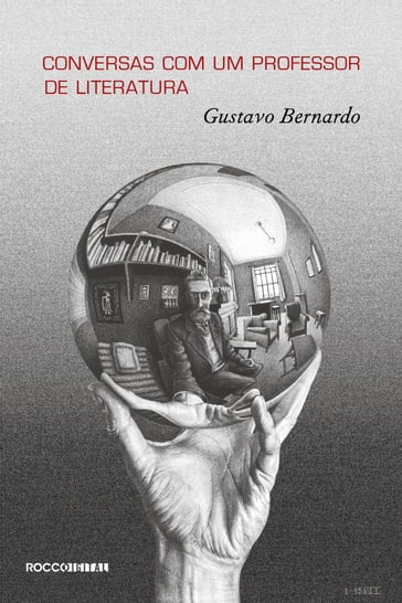 Conversas com um professor de literatura - Gustavo Bernardo