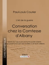 Conversation chez la Comtesse d Albany (L Art de la guerre)