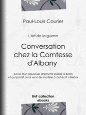 Conversation chez la Comtesse d Albany (L Art de la guerre)