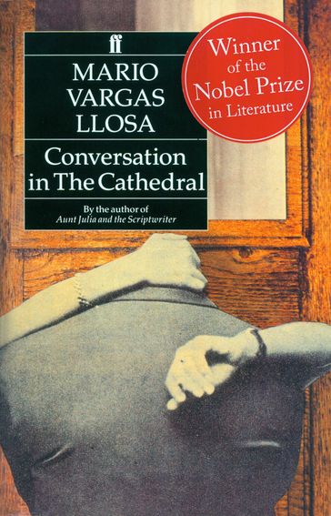 Conversation in the Cathedral - Mario Vargas Llosa