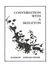 Conversation with a Skeleton