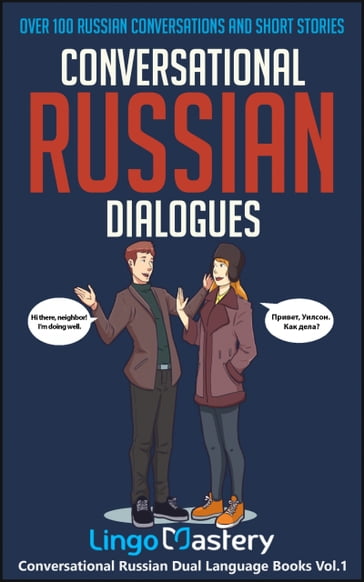 Conversational Russian Dialogues - Lingo Mastery