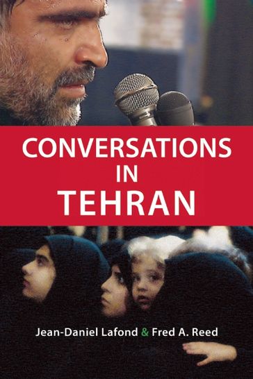 Conversations in Tehran - Fred A. Reed - Jean-Daniel LaFond