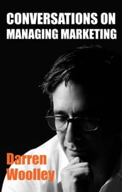 Conversations on Managing Marketing