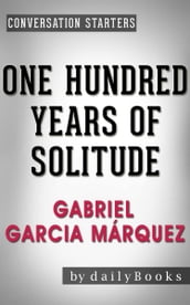 Conversations on One Hundred Years of Solitude by Gabriel Garcia Márquez