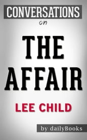 Conversations on The Affair: A Jack Reacher By Lee Child