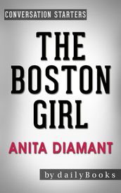 Conversations on The Boston Girl by Anita Diamant