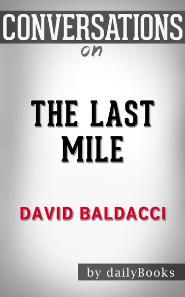 Conversations on The Last Mile by David Baldacci - dailyBooks