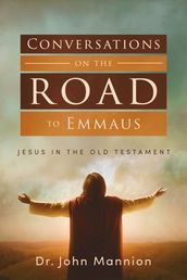 Conversations on the Road to Emmaus