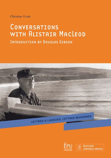 Conversations with Alistair MacLeod - Christine Evain