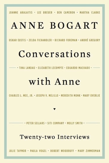 Conversations with Anne - Anne Bogart