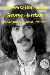 Conversations with George Harrison
