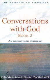 Conversations with God - Book 2