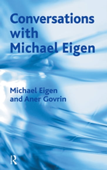 Conversations with Michael Eigen - Aner Govrin - Michael Eigen