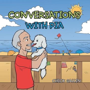 Conversations with Pia - Chick Gallin