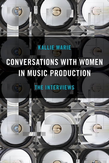 Conversations with Women in Music Production - Kallie Marie