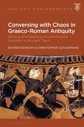 Conversing with Chaos in Graeco-Roman Antiquity