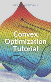 Convex Optimization Tutorial