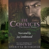 Convicts, The (A Legacy Novella)
