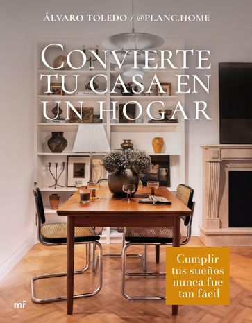 Convierte tu casa en un hogar - Álvaro Toledo @planc.home