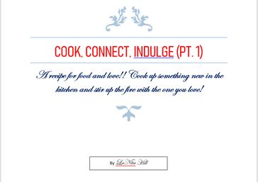 Cook, Connect, Indulge - LaNita Hill