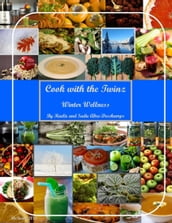 Cook With the Twinz - Winter Wellness