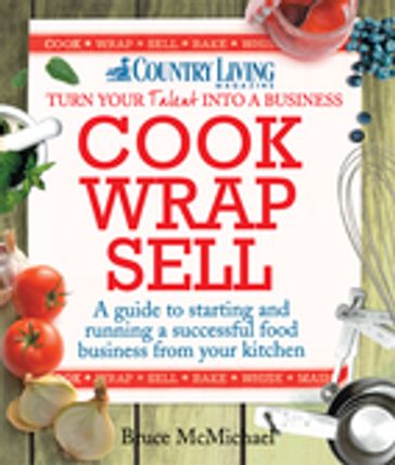 Cook Wrap Sell - Bruce McMichael