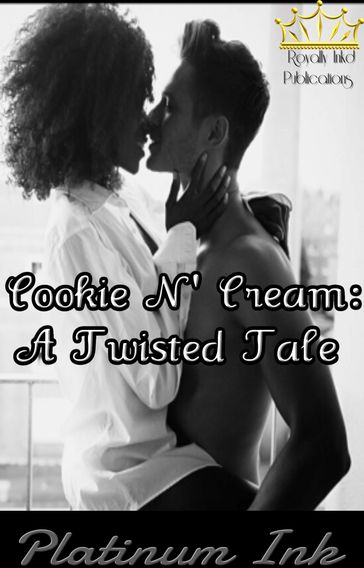 Cookie N' Cream: A Twisted Tale - Platinum Ink