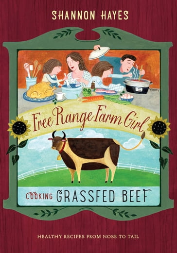 Cooking Grassfed Beef - Shannon Hayes