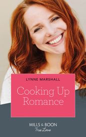 Cooking Up Romance (The Taylor Triplets, Book 1) (Mills & Boon True Love)