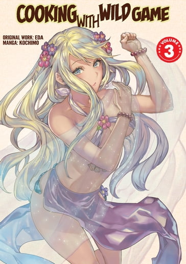 Cooking With Wild Game (Manga) Vol. 3 - EDA - Kochimo - Matthew Warner