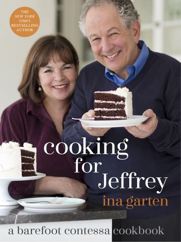 Cooking for Jeffrey - Ina Garten