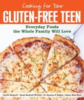 Cooking for Your Gluten-Free Teen