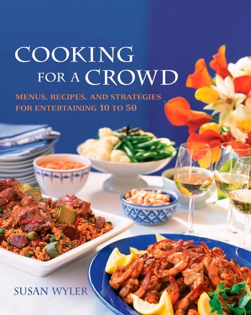 Cooking for a Crowd - Susan Wyler