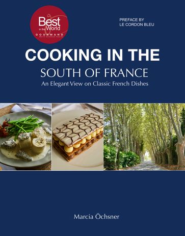 Cooking in the South of France - Marcia Öchsner