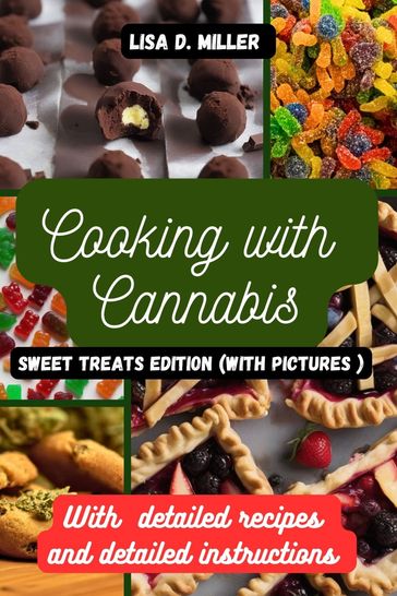 Cooking with Cannabis - Lisa D. Miller