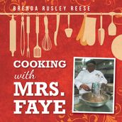 Cooking with Mrs. Faye