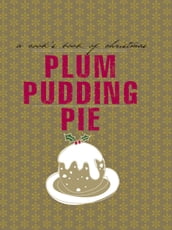 Cooks Books: Plum Pudding Pie