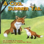Cool Summer Tail, A