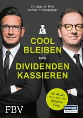 Cool bleiben und Dividenden kassieren