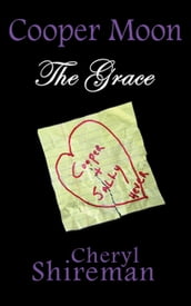 Cooper Moon: The Grace